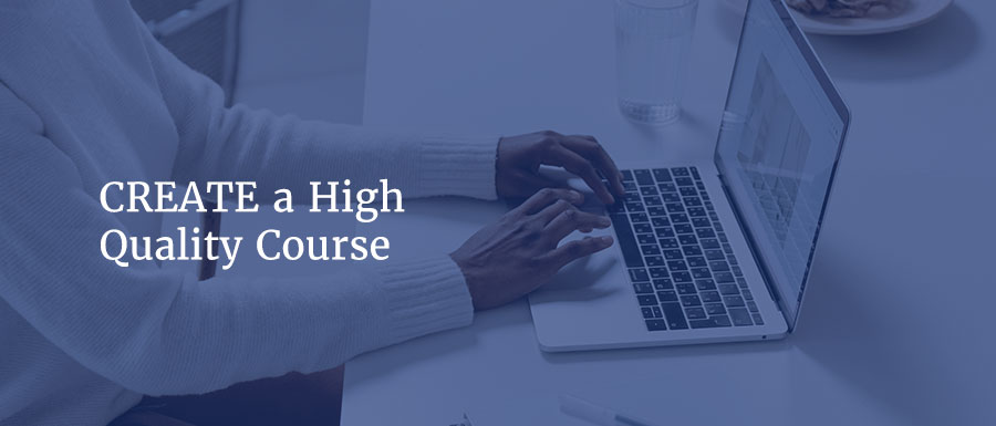 CREATE a High Quality Course cover image